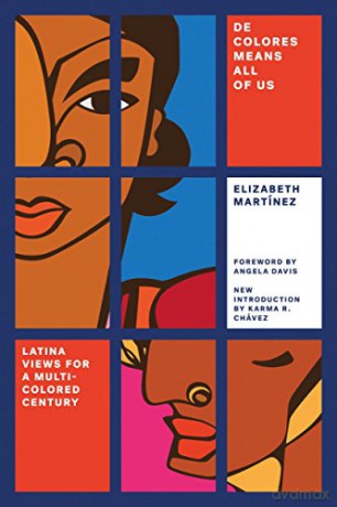 De Colores Means All of Us: Latina Views for a Multi-Colored Century (Feminist Classics) - Elizabeth Martínez (Author) [KSIĄŻKA]