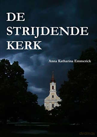De strijdende Kerk - Anna Katharina Emmerick [KSIĄŻKA]
