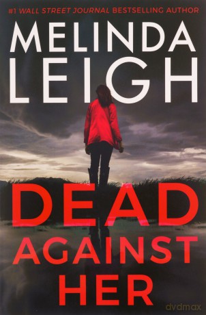 Dead Against Her: 5 (Bree Taggert) - Melinda Leigh [KSIĄŻKA]