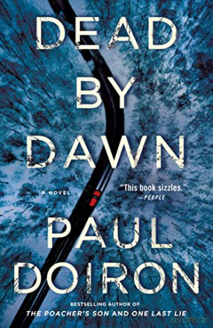 Dead by Dawn: A Novel: 12 (Mike Bowditch Mysteries) - Paul Doiron [KSIĄŻKA]
