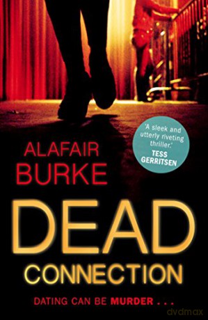Dead Connection: An Ellie Hatcher Novel - Alafair Burke [KSIĄŻKA]