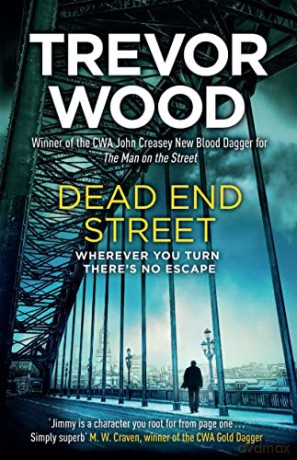 Dead End Street (Jimmy Mullen Newcastle Crime Thriller) - Trevor Wood [KSIĄŻKA]