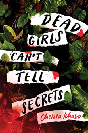 Dead Girls Can't Tell Secrets - Chelsea Ichaso [KSIĄŻKA]