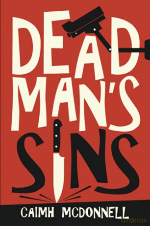 Dead Man's Sins: 5 (The Dublin Trilogy) - Caimh McDonnell [KSIĄŻKA]