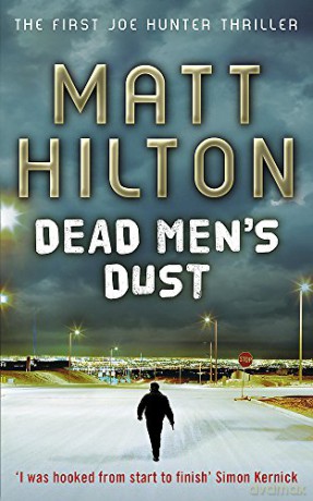 Dead Men's Dust (Joe Hunter) - Matt Hilton [KSIĄŻKA]