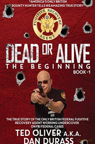 Dead or Alive Book One: The Beginning - Ted Oliver [KSIĄŻKA]