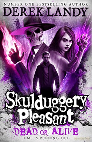 Dead or Alive: Book 14 (Skulduggery Pleasant) - Derek Landy [KSIĄŻKA]