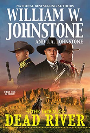 Dead River (Jackals) - J.A. Johnstone [KSIĄŻKA]
