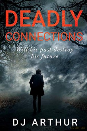 Deadly Connections - D J Arthur [KSIĄŻKA]