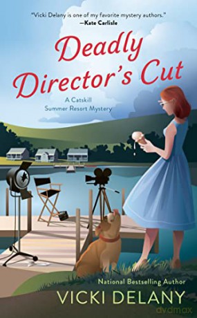 Deadly Director's Cut: 2 (A Catskill Summer Resort Mystery) - Vicki [KSIĄŻKA]