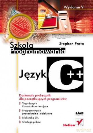 Język C++. Szkoła programowania. Wydanie V [KSIĄŻKA]