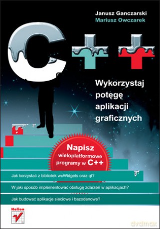 C++. Wykorzystaj potęgę aplikacji graficznych [KSIĄŻKA]