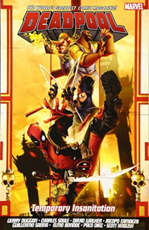 Deadpool World's Greatest Vol. 4: Temporary Insanitation - David Walker [KSIĄŻKA]