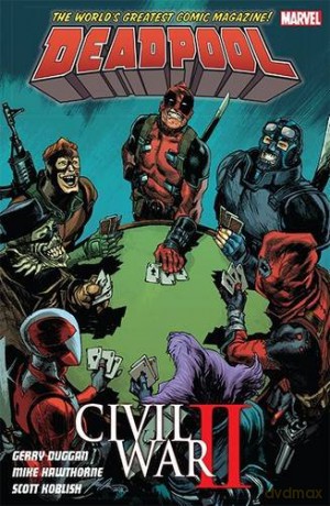 Deadpool World's Greatest Vol. 5: Civil War II - Gerry Duggan [KSIĄŻKA]