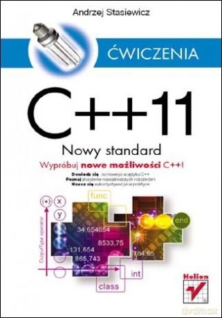 C++11. Nowy standard. Ćwiczenia [KSIĄŻKA]