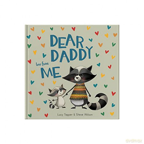 Dear Daddy Love From Me: A gift book for a child to give to their father - Lucy Tapper [KSIĄŻKA]