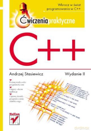 C++. Ćwiczenia praktyczne. Wydanie II [KSIĄŻKA]