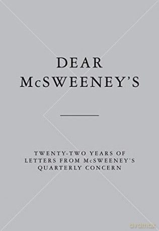 Dear McSweeney's: Two Decades of Letters to the Editor from Writers, Readers, and the Occasional Bewildered Consumer - Daniel Levin Becker [KSIĄŻKA]