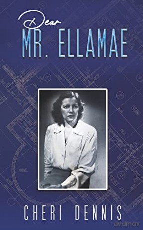 Dear Mr. Ellamae - Cheri Dennis [KSIĄŻKA]