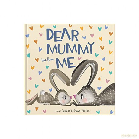 Dear Mummy Love From Me: A gift book for a child to give to their mother - Lucy Tapper [KSIĄŻKA]
