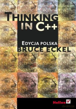 Thinking in C++. Edycja polska [KSIĄŻKA]