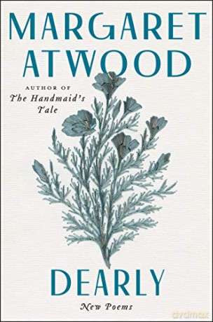 Dearly: New Poems - Margaret Atwood [KSIĄŻKA]