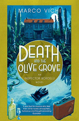 Death and the Olive Grove: Book Two (Inspector Bordelli) - Marco Vichi [KSIĄŻKA]