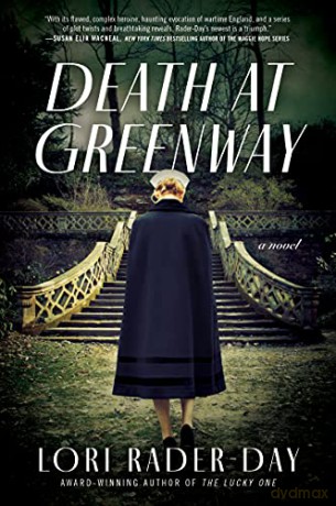Death at Greenway: A Novel - Lori Rader-Day [KSIĄŻKA]