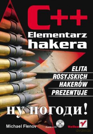 C++. Elementarz hakera [KSIĄŻKA]+[CD]