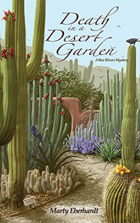 Death in a Desert Garden (Bea Rivers Mystery) - Marty Eberhardt [KSIĄŻKA]