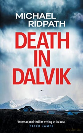 Death in Dalvik (A Magnus Iceland Mystery Book 6) - Michael Ridpath [KSIĄŻKA]