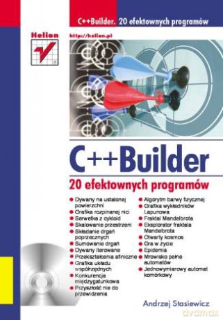 C++ Builder. 20 efektownych programów [KSIĄŻKA]