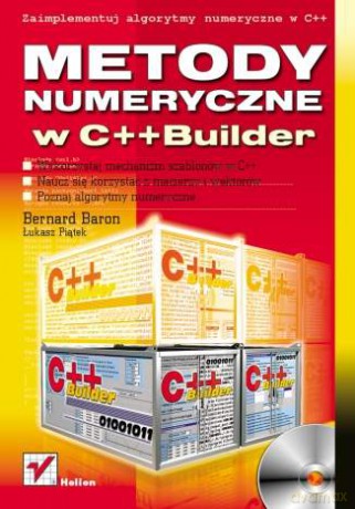 Metody numeryczne w C++Builder [KSIĄŻKA]