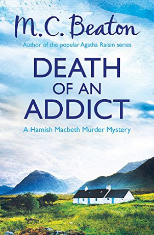 Death of an Addict (Hamish Macbeth) - M.C. Beaton [KSIĄŻKA]