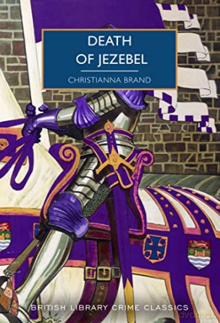 Death of Jezebel: 105 (British Library Crime Classics) - Christianna Brand [KSIĄŻKA]