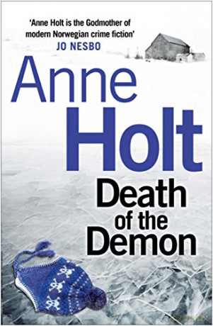 Death of the Demon: (Hanne Wilhelmsen 3) (Hanne Wilhelmsen Series, 3) - Anne Holt [KSIĄŻKA]