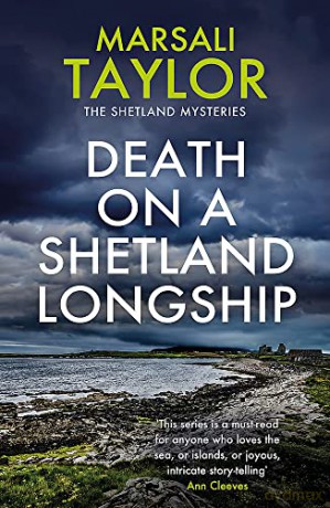 Death on a Shetland Longship: The Shetland Sailing Mysteries - Marsali Taylor [KSIĄŻKA]
