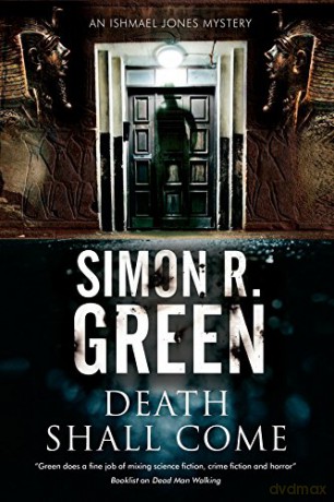 Death Shall Come (An Ishmael Jones Mystery) - Simon R. Green [KSIĄŻKA]