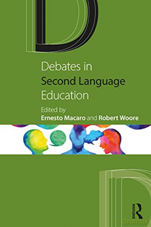 Debates in Second Language Education (Debates in Subject Teaching) - Ernesto Macaro [KSIĄŻKA]