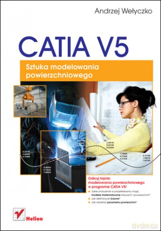 CATIA V5. Sztuka modelowania powierzchniowego [KSIĄŻKA]