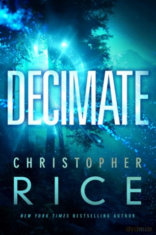 Decimate - Christopher Rice [KSIĄŻKA]