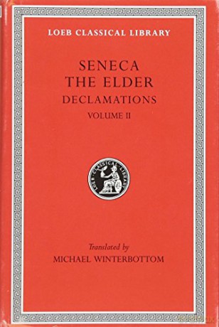 Declamations, Volume II: Controversiae, Books 7-10. Suasoriae. Fragments (Loeb Classical Library 464) - Michael Winterbottom [KSIĄŻKA]