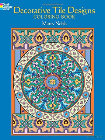Decorative Tile Designs: Coloring Book (Dover Design Coloring Books) - Marty Noble [KSIĄŻKA]