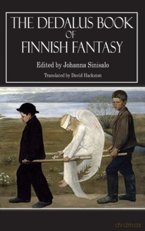 Dedalus Book of Finnish Fantasy (Dedalus Literary Fantasy Anthologies) - Johanna Sinisalo [KSIĄŻKA]