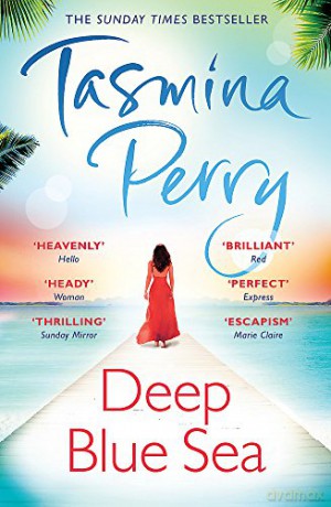 Deep Blue Sea: An irresistible journey of love, intrigue and betrayal - Tasmina Perry [KSIĄŻKA]