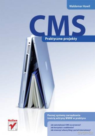 CMS. Praktyczne projekty [KSIĄŻKA]