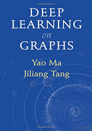 Deep Learning on Graphs - Yao Ma [KSIĄŻKA]