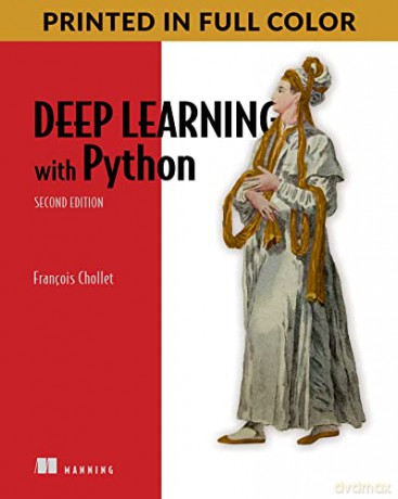Deep Learning with Python - François Chollet [KSIĄŻKA]