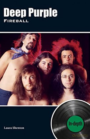 Deep Purple Fireball: In-depth - Laura Shenton [KSIĄŻKA]