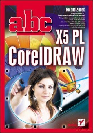ABC CorelDRAW X5 PL [KSIĄŻKA]